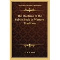 The Doctrine of the Subtle Body in Western Tradition