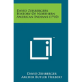 David Zeisbergers History of Northern American Indians (1910)