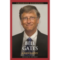 Bill Gates: A Biography