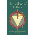 The Garland of Letters: Studies in the Mantra-Śastra