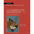 Workbook 1: Writing and Analysis: Workbook to Accompany the Complete Musician