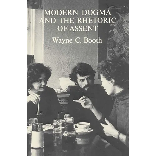 Modern Dogma and the Rhetoric of Assent