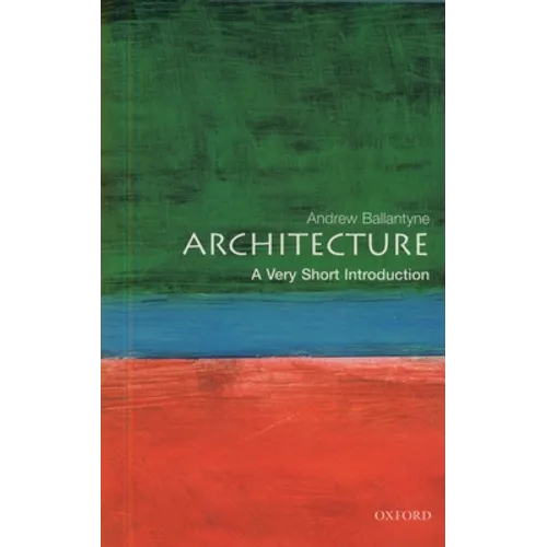 Architecture: A Very Short Introduction