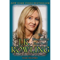 J. K. Rowling: The Wizard Behind Harry Potter: The Wizard Behind Harry Potter