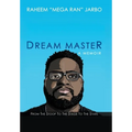 Dream Master: a Memoir: From the Stoop to the Stage to the Stars
