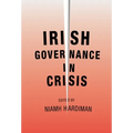 Irish Governance in Crisis