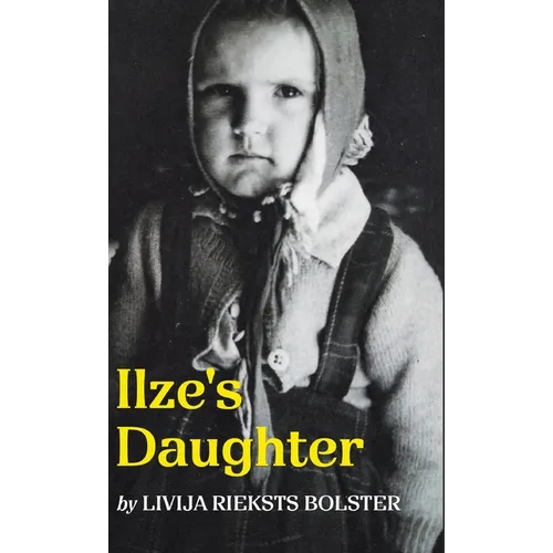 Ilze's Daughter