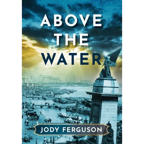 Above the Water