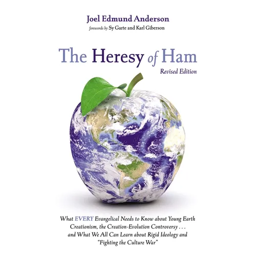 The Heresy of Ham, Revised Edition