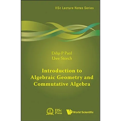 Introduction to Algebraic Geometry and Commutative Algebra