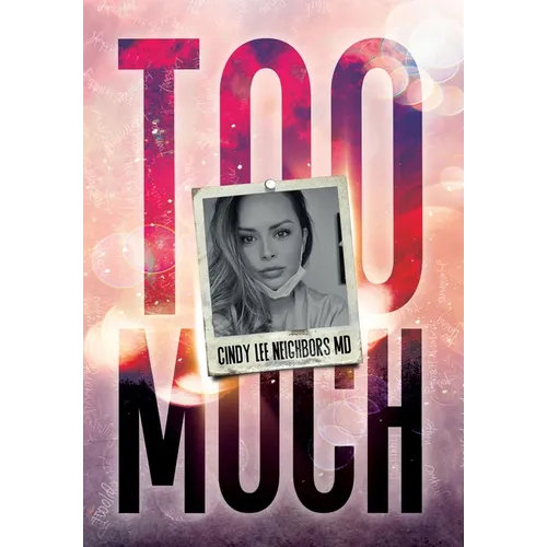 Too Much - Hardcover