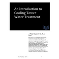 An Introduction to Cooling Tower Water Treatment