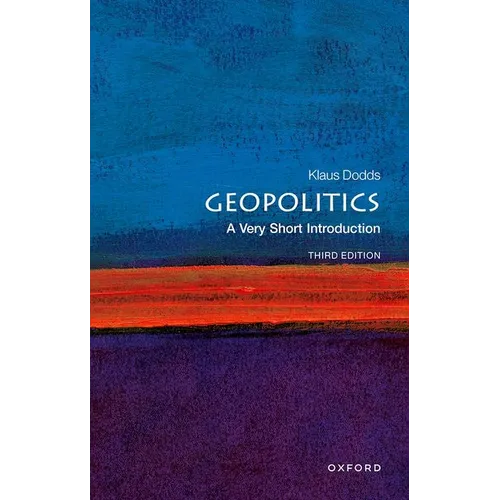 Geopolitics: A Very Short Introduction