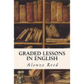 Graded Lessons in English