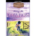 Marry Me, Cowboy