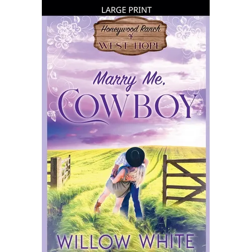 Marry Me, Cowboy