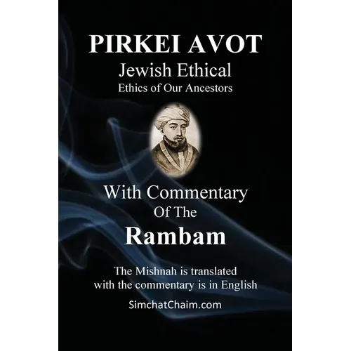 PIRKEI AVOT Jewish Ethical - With Commentary Of The Rambam