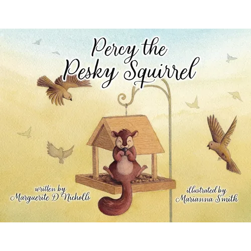 Percy the Pesky Squirrel