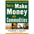 How to Make Money with Commodities