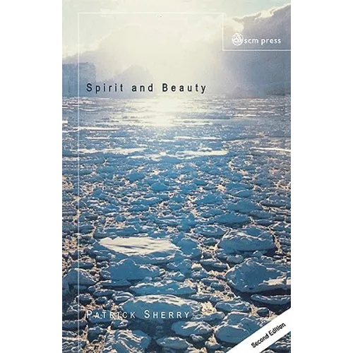 Spirit and Beauty: An Introduction to Theological Aesthetics