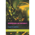 washingtonias and zoetropes 4: English edition