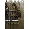 Lobotomy: Surviving the Ramones