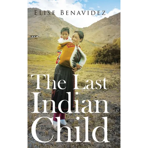 The Last Indian Child