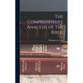 The Comprehensive Analysis of the Bible;