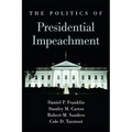 The Politics of Presidential Impeachment