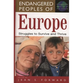 Endangered Peoples of Europe: Struggles to Survive and Thrive