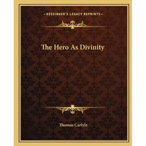 The Hero As Divinity