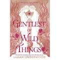 Gentlest of Wild Things