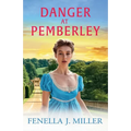 Danger at Pemberley