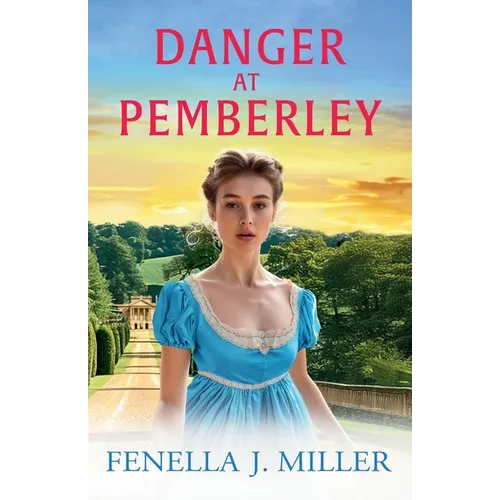 Danger at Pemberley