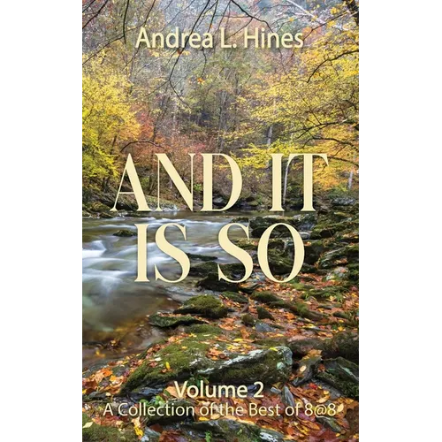 And It Is So: A Collection of the Best of 8@8 - Paperback