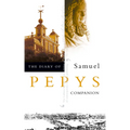 The Diary of Samuel Pepys: Volume X - Companion