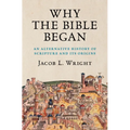 Why the Bible Began