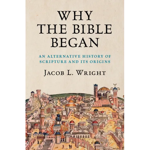 Why the Bible Began