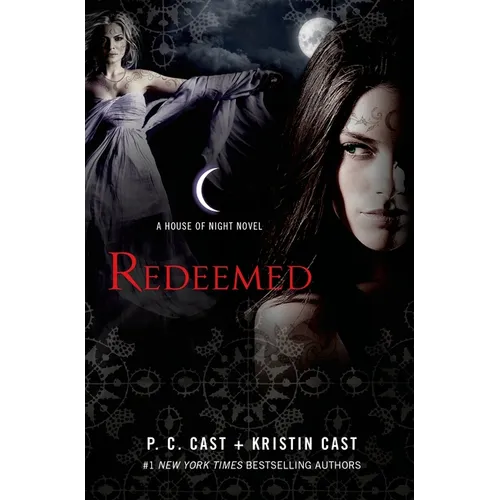 Redeemed: A House of Night Novel