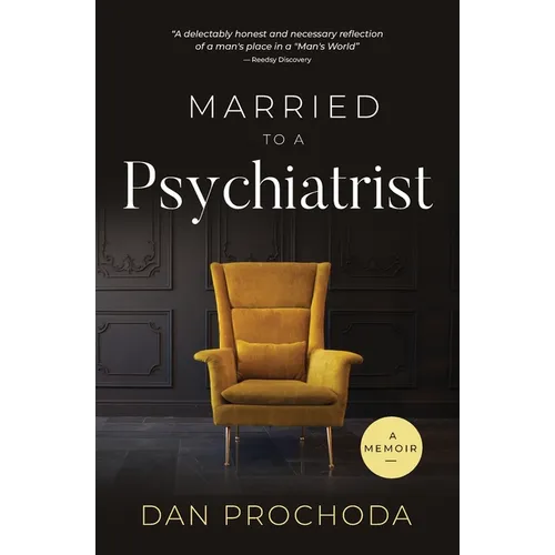 Married to a Psychiatrist: A memoir