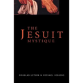 The Jesuit Mystique