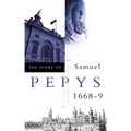 The Diary of Samuel Pepys: Volume IX - 1668-1669