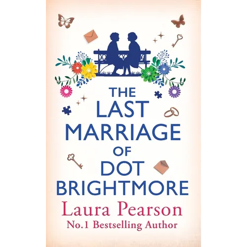 The Last Marriage of Dot Brightmore