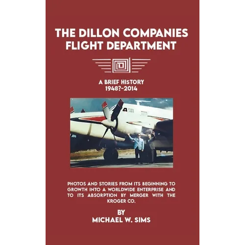 The Dillon Companies Flight Department.