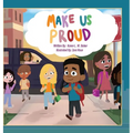 Make Us Proud
