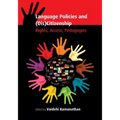 Language Policies and (Dis)Citizenship: Rights, Access, Pedagogies
