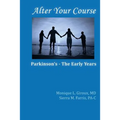 Alter Your Course: Parkinson's - The Early Years
