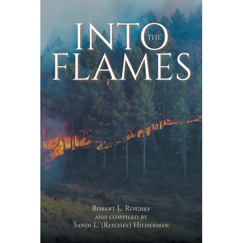 Into the Flames