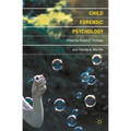 Child Forensic Psychology: Victim and Eyewitness Memory