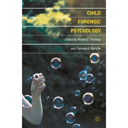 Child Forensic Psychology: Victim and Eyewitness Memory